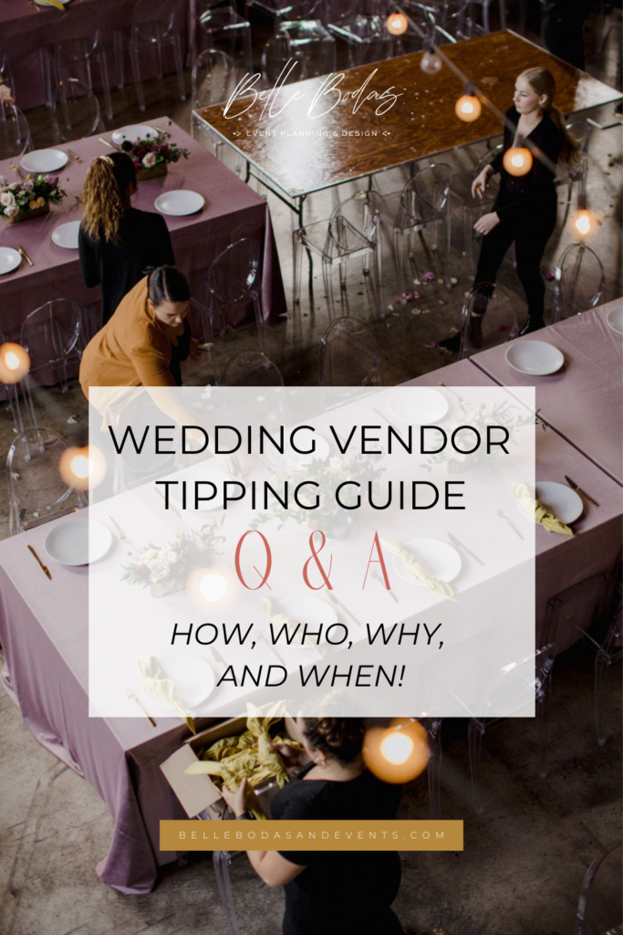 This image is of wedding vendors actively setting up before the ceremony starts. The wedding planner with the florists are getting the tablescape all ready. The title of the image is "Wedding vendor tipping guide". Sharing the how, who, what, and when to tipping your wedding vendor. 
